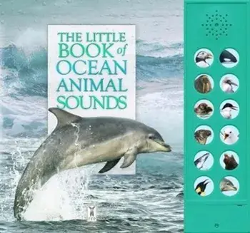 The Little Book of Ocean Animal Sounds, Board book/Andrea Pinnington