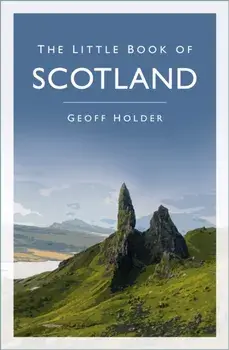 The Little Book of Scotland. New ed, Paperback/Geoff Holder
