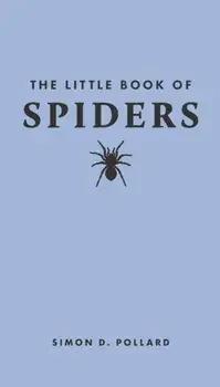 The Little Book of Spiders, Hardback/***