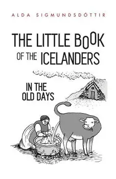 The Little Book of the Icelanders in the Old Days, Paperback/Megan Herbert