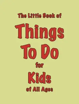 The Little Book of Things To Do. for Kids of All Ages, Paperback/Martin Ellis