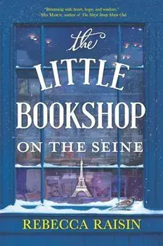 The Little Bookshop on the Seine, Paperback/Rebecca Raisin