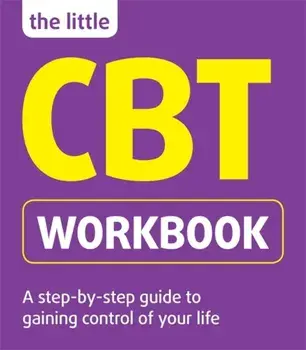 The Little CBT Workbook, Paperback/Belinda Hollingsworth