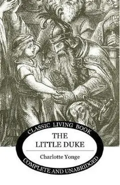 The Little Duke - Charlotte Yonge