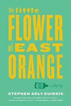 The Little Flower of East Orange, Paperback/Stephen Adly Guirgis