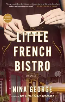 The Little French Bistro, Paperback/Nina George