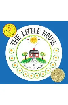 The Little House - Virginia Lee Burton