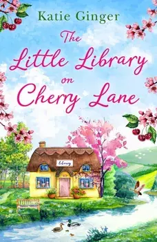 The Little Library on Cherry Lane, Paperback/Katie Ginger