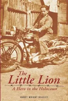 The Little Lion: A Hero in the Holocaust, Paperback/Nancy Wright Beasley