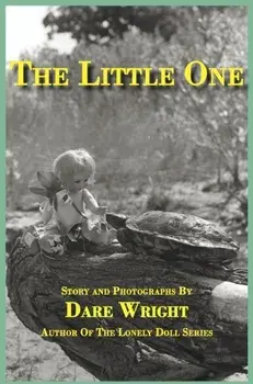 The Little One, Hardcover/Dare Wright