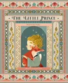 The Little Prince, Hardcover/Antoine De Saint-Exupery