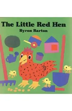 The Little Red Hen - Byron Barton