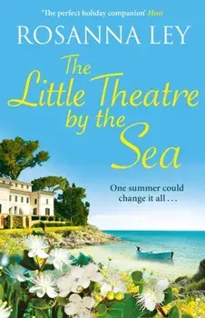 The Little Theatre by the Sea, Paperback/Rosanna Ley