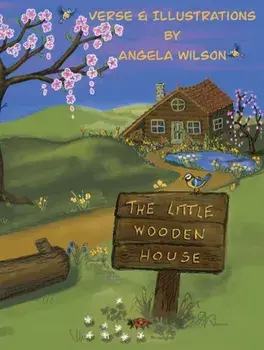 The Little Wooden House, Paperback/Angela Wilson
