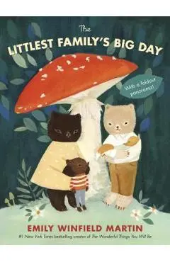 The Littlest Family's Big Day - Emily Winfield Martin