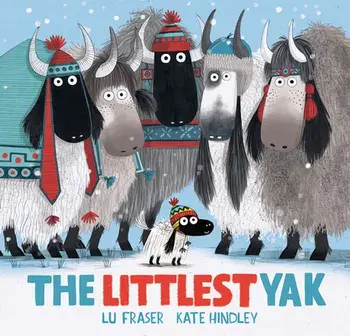 The Littlest Yak, Hardcover/Lu Fraser