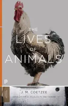 The Lives of Animals, Paperback/J. M. Coetzee