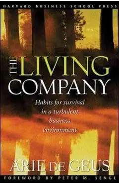 The Living Company - Arie De Geus