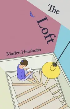 The Loft, Hardback/Marlen Haushofer