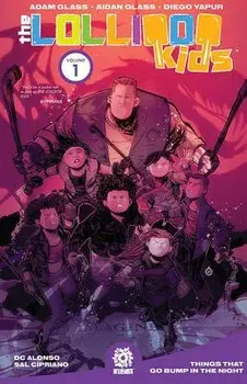 The Lollipop Kids, Vol. 1, Paperback/Adam Glass