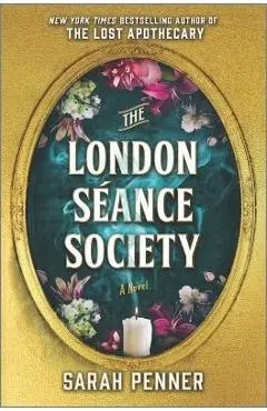 The London Séance Society - Sarah Penner