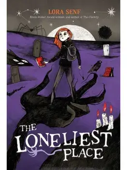 The Loneliest Place. Reprint, Paperback/Lora Senf