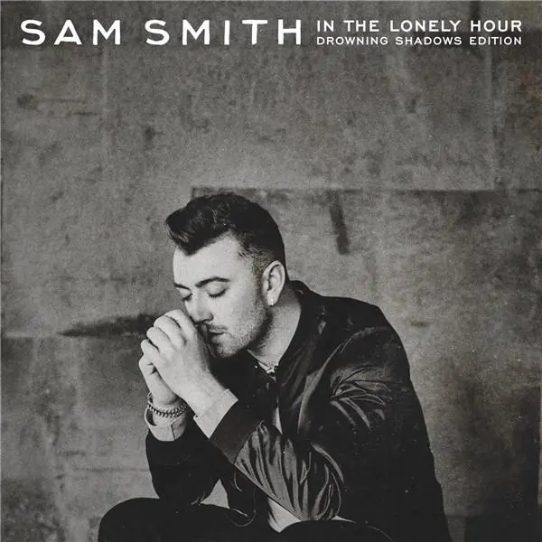 The Lonely Hour - Drowning Shadows Edition | Sam Smith