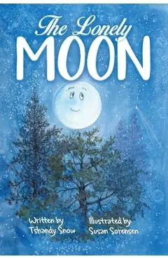 The Lonely Moon - Tshandy Snow
