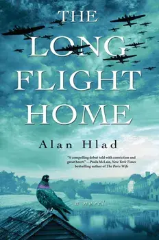 The Long Flight Home, Paperback/Alan Hlad