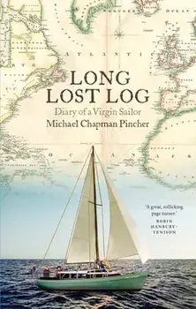The Long Lost Log, Paperback/Michael Chapman Pincher