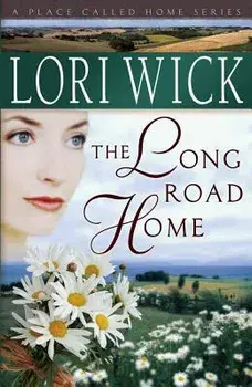 The Long Road Home, Paperback/Lori Wick