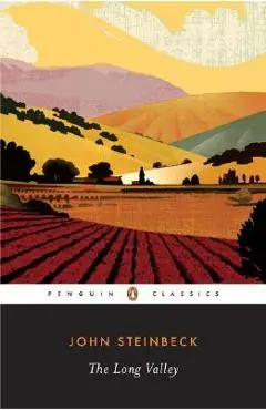 The Long Valley - John Steinbeck