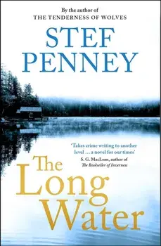 The Long Water. Gripping literary mystery set within Norway's Arctic Circle, Paperback/Stef Penney