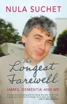 The Longest Farewell, Hardcover/Nula Suchet