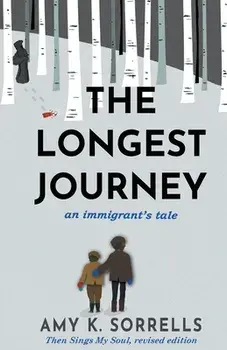 The Longest Journey, Paperback/Amy K. Sorrells