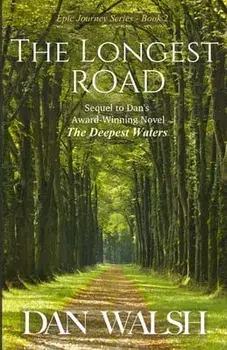 The Longest Road, Paperback/Dan Walsh