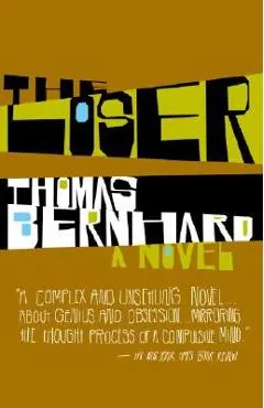 The Loser - Thomas Bernhard