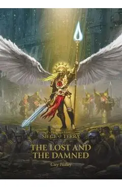 The Lost and the Damned, 3 - Guy Haley