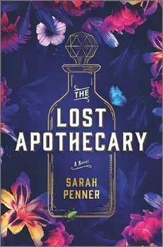 The Lost Apothecary, Hardcover/Sarah Penner