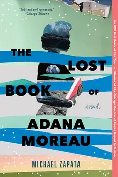 The Lost Book of Adana Moreau, Paperback/Michael Zapata