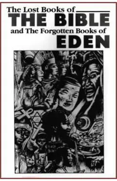 The Lost Books of the Bible and the Forgotten Books of Eden - Eworld