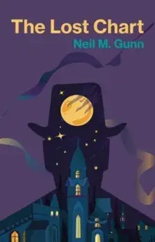 The Lost Chart. New ed, Paperback/Neil M. Gunn