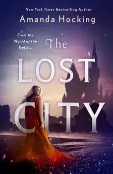 The Lost City: The Omte Origins (from the World of the Trylle), Paperback/Amanda Hocking