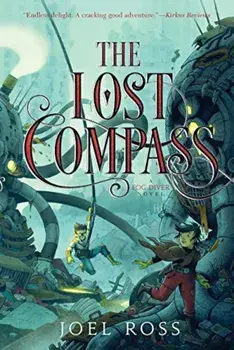The Lost Compass, Paperback/Joel Ross