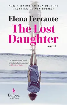The Lost Daughter, Paperback/Elena Ferrante