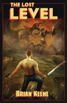 The Lost Level, Paperback/Brian Keene