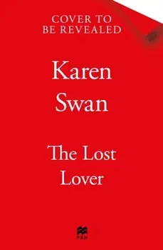 The Lost Lover, Paperback/Karen Swan