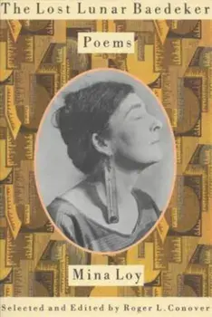 The Lost Lunar Baedeker: Poems of Mina Loy, Paperback/Mina Loy