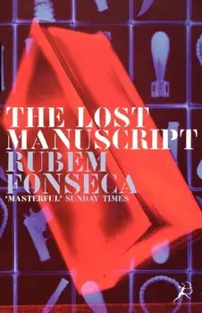 The Lost Manuscript. New ed, Paperback/Rubem Fonseca