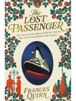 The Lost Passenger. the most big-hearted story you'll read this year, Paperback/Frances Quinn